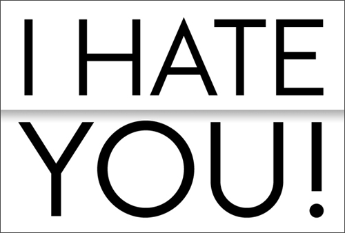 I Hate You!
